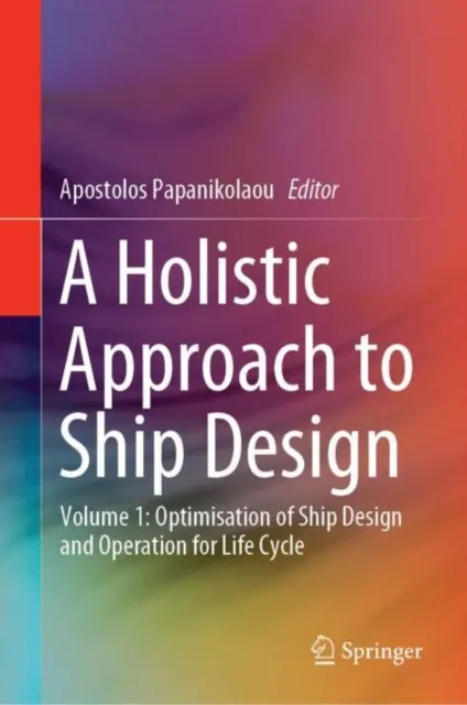 Holistic Approach to Ship Design