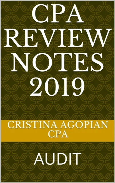 CPA Review Notes 2019 - Audit (AUD)