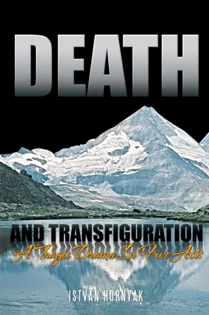 Death and Transfiguration
