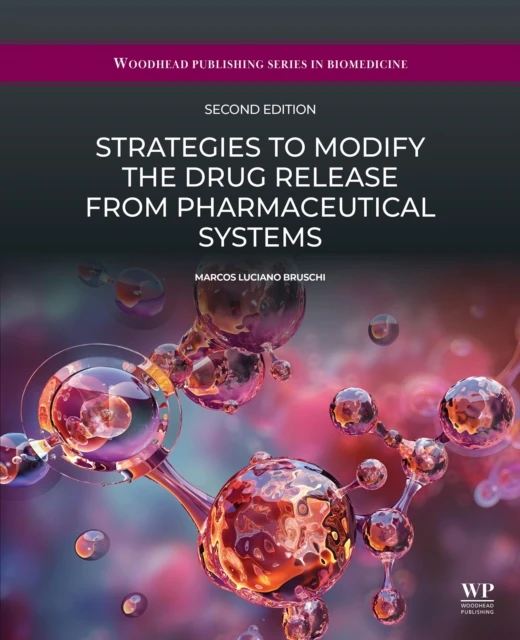 Strategies to Modify the Drug Release from Pharmaceutical Systems
