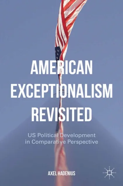 American Exceptionalism Revisited