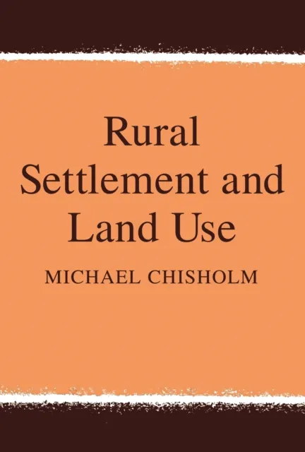 Rural Settlement and Land Use