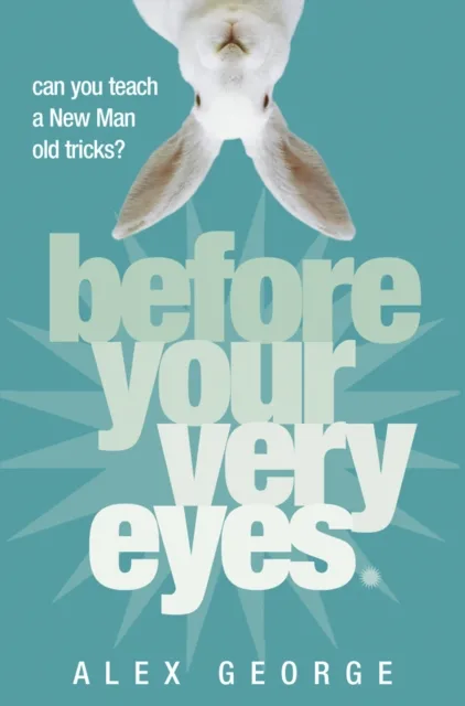 Before Your Very Eyes