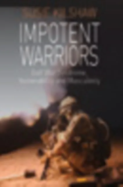 Impotent Warriors