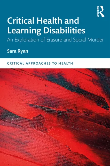 Critical Health and Learning Disabilities