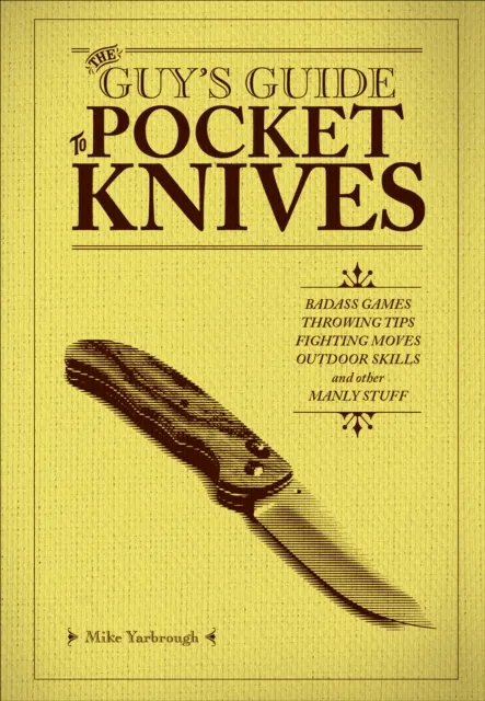 Guy's Guide to Pocket Knives