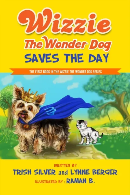Wizzie The Wonder Dog Saves The Day