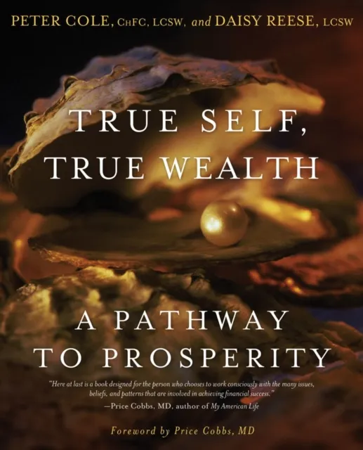 True Self, True Wealth
