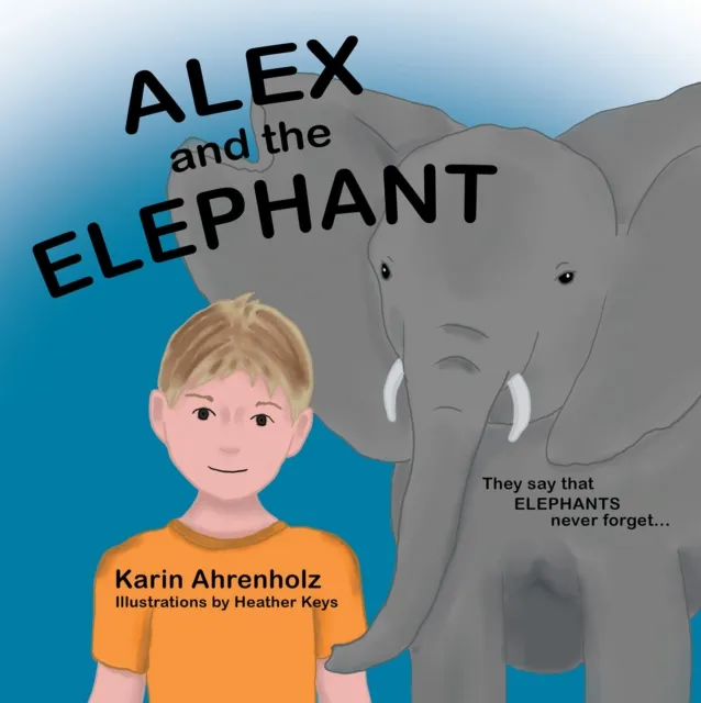 Alex and the Elephant