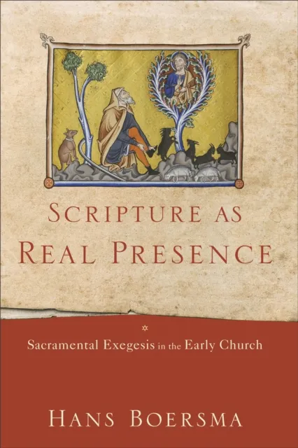 Scripture as Real Presence