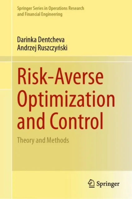 Risk-Averse Optimization and Control