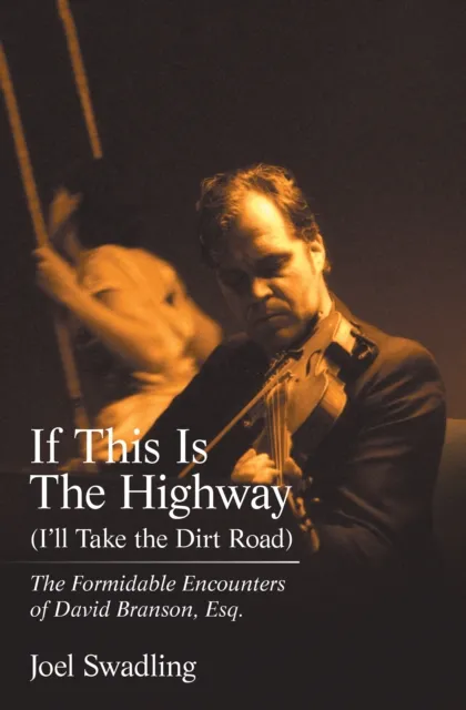 If This Is the Highway (I'Ll Take the Dirt Road)