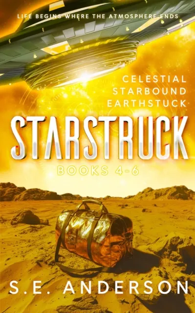 Starstruck Saga Volume 2: Books 4-6