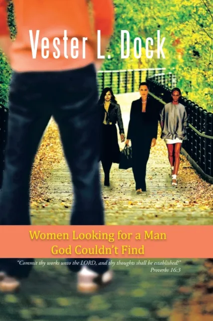 Women Looking for a Man God Couldn'T Find