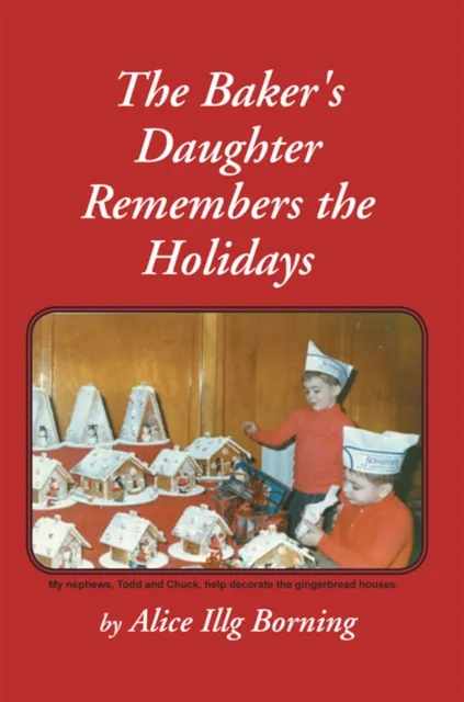 Baker's Daughter Remembers the Holidays