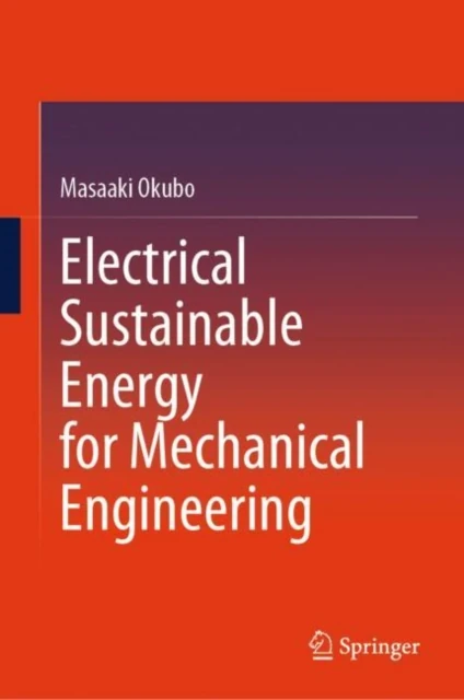 Electrical Sustainable Energy for Mechanical Engineering