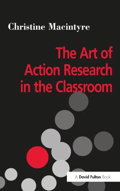 Art of Action Research in the Classroom