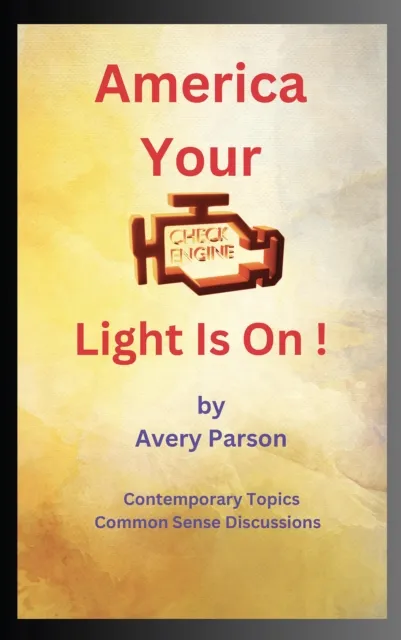 America Your Check Engine Light Is On!