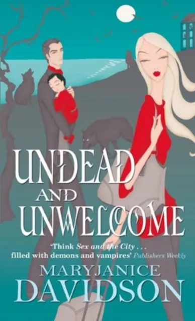 Undead And Unwelcome
