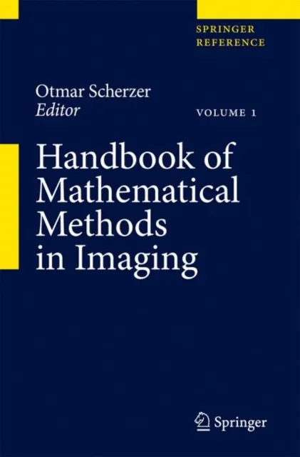 Handbook of Mathematical Methods in Imaging