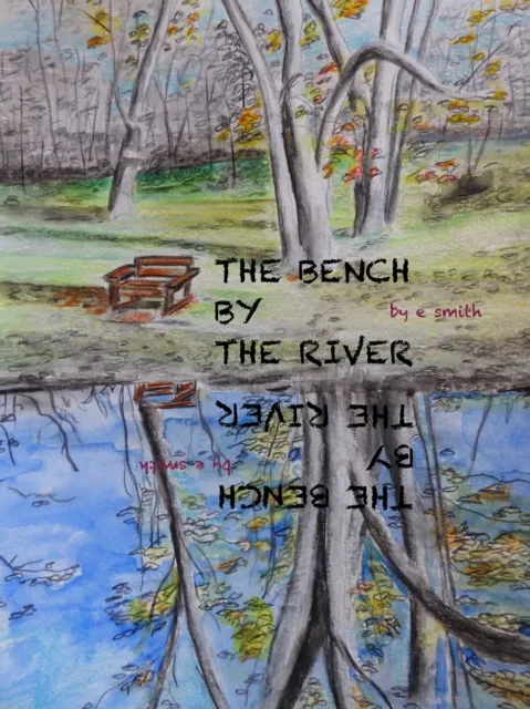 Bench by the River