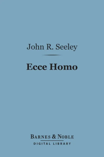 Ecce Homo (Barnes & Noble Digital Library)