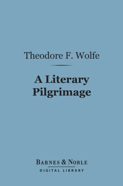 Literary Pilgrimage (Barnes & Noble Digital Library)