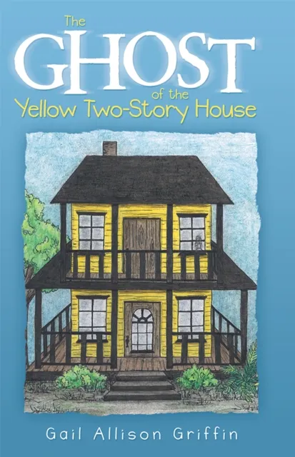 Ghost of the Yellow Two-Story House