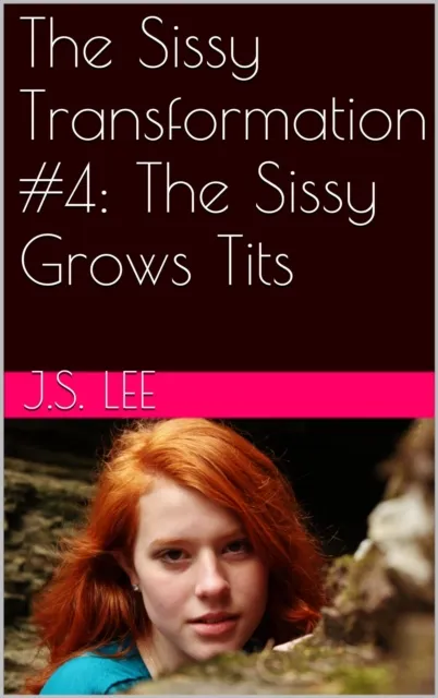 Sissy Transformation #4: The Sissy Grows Tits