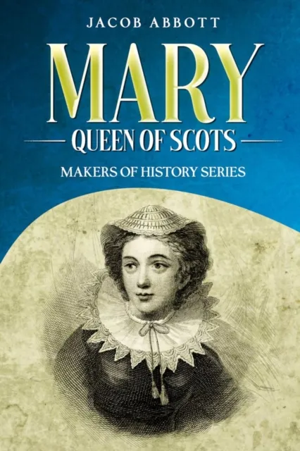 Mary, Queen of Scots