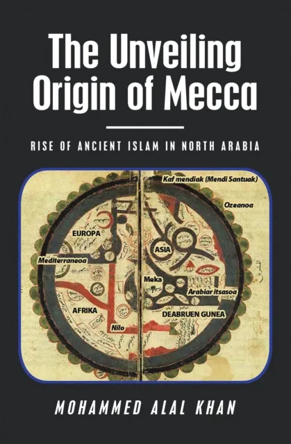 Unveiling                      Origin of Mecca