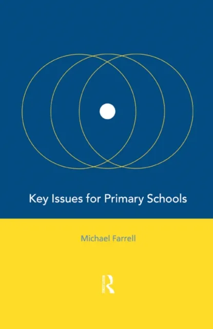 Key Issues for Primary Schools