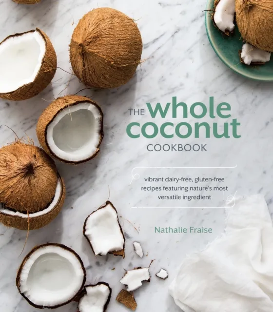 Whole Coconut Cookbook