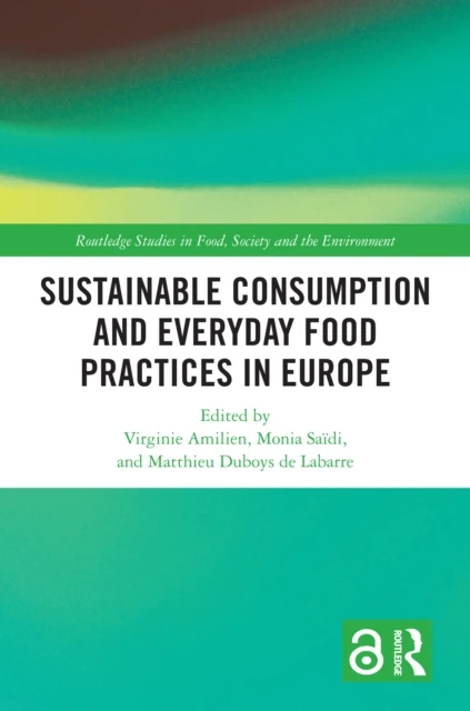 Sustainable Consumption and Everyday Food Practices in Europe