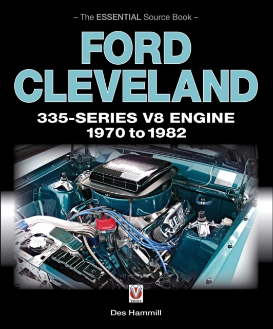Ford Cleveland 335-Series V8 engine 1970 to 1982