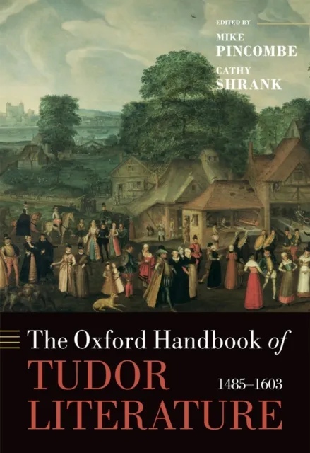 Oxford Handbook of Tudor Literature