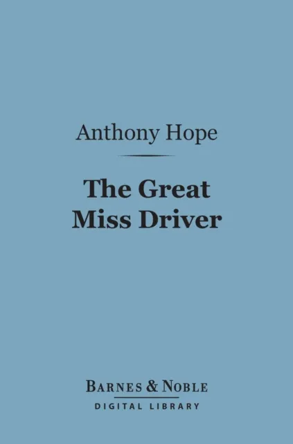 Great Miss Driver (Barnes & Noble Digital Library)