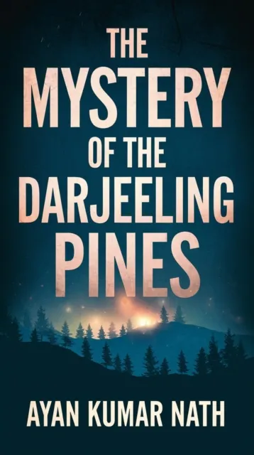 Mystery Of The Darjeeling Pines