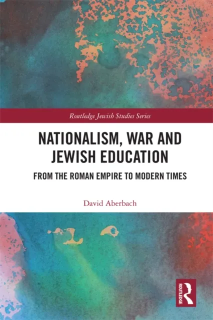 Nationalism, War and Jewish Education