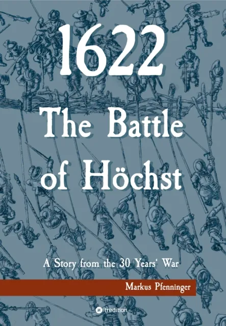 1622 - The Battle of Hochst