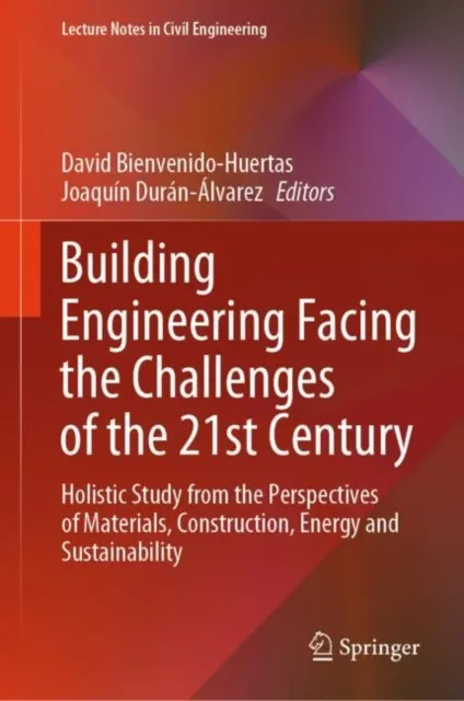 Building Engineering Facing the Challenges of the 21st Century