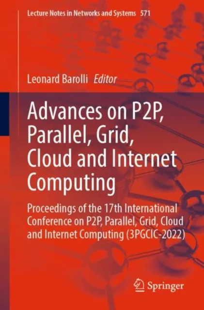 Advances on P2P, Parallel, Grid, Cloud and Internet Computing