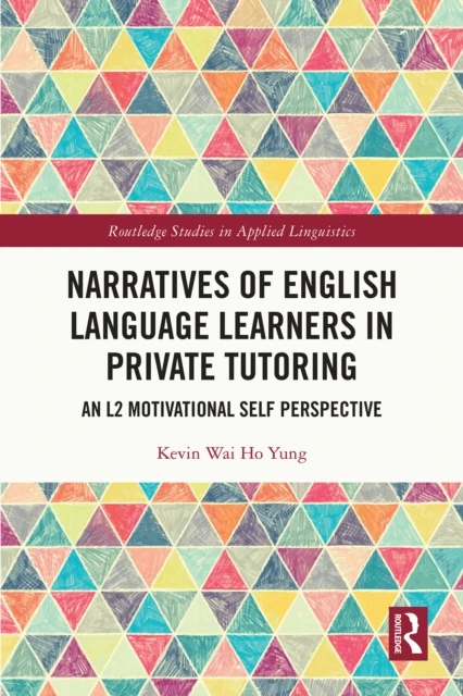 Narratives of English Language Learners in Private Tutoring