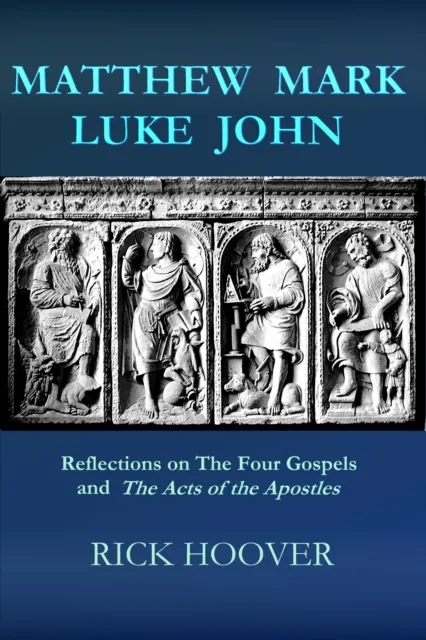 Matthew Mark Luke John