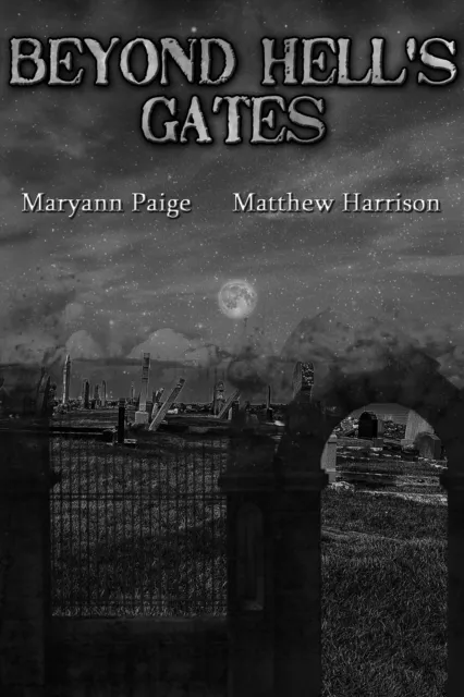 Beyond Hell's Gates