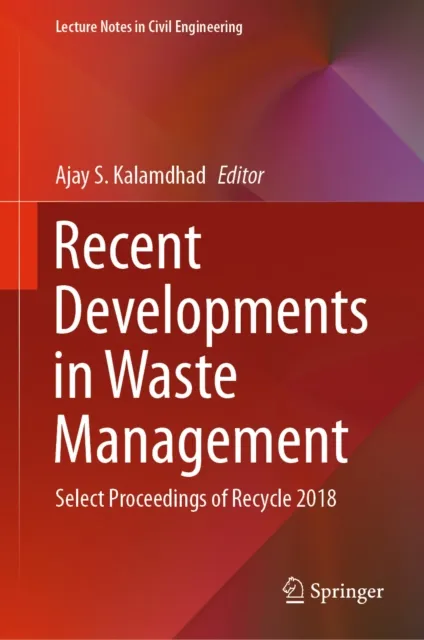 Recent Developments in Waste Management