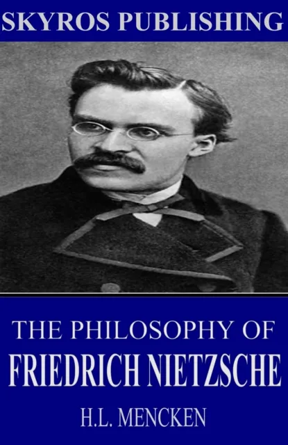 Philosophy of Friedrich Nietzsche