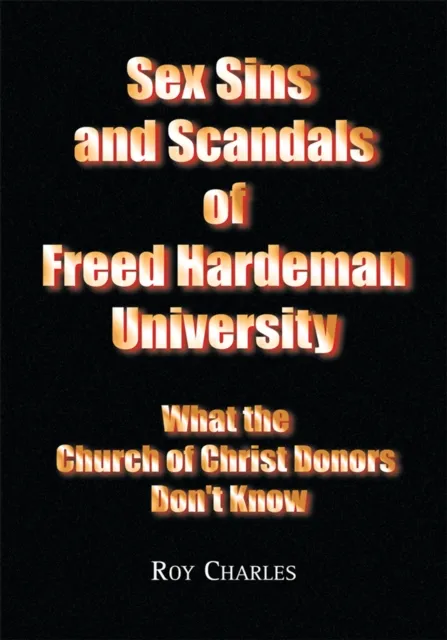 Sex Sins and Scandals of Freed Hardeman University