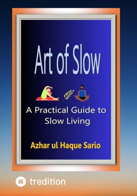 Art of Slow