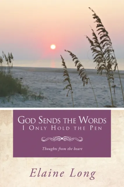 God Sends the Words I Only Hold the Pen